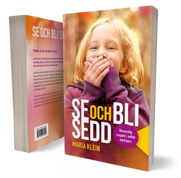 Se och bli sedd: ömsesidig respekt i mötet med barn